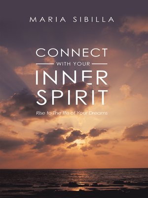 cover image of Connect with Your Inner Spirit